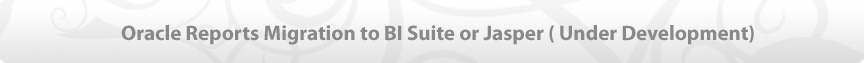 Oracle Reports Migration to Jasper